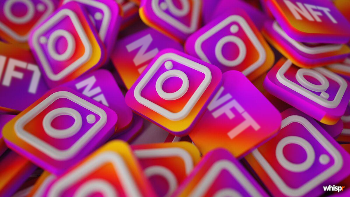 Instagram permite a los usuarios crear y vender NFT a través de la plataforma